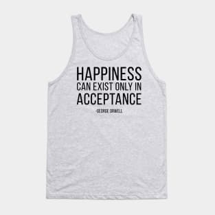 Happiness is in Acceptance Tank Top